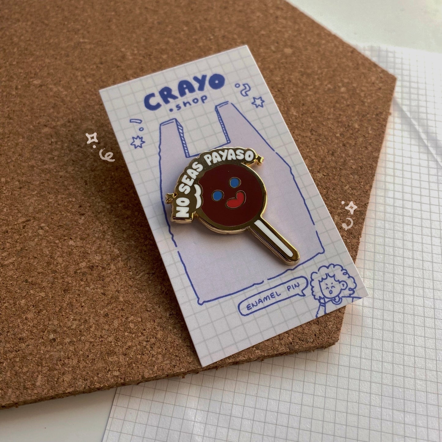 No Seas Payaso! Enamel Pin
